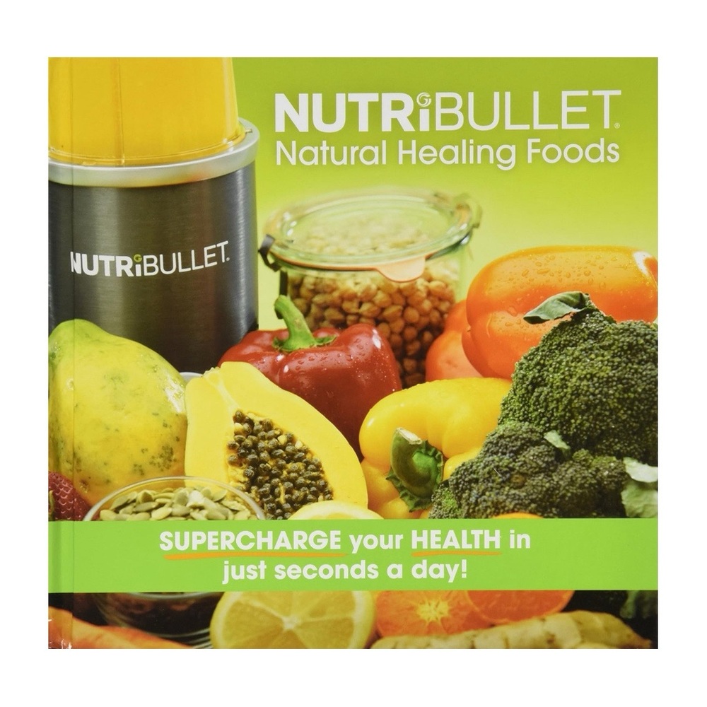 NutriBullet Natural Healing Foods Book
